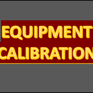 EQUIPMENT CALIBRATION