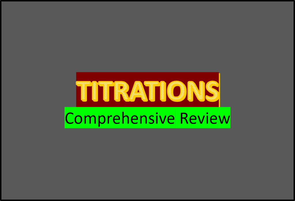 Titrations - Comprehensive overview - PharmaJia