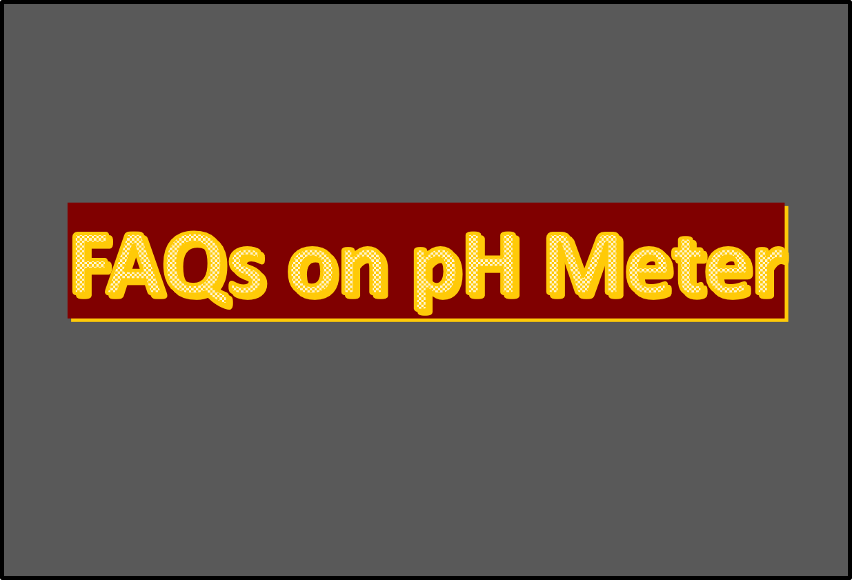 FAQS on pH meter