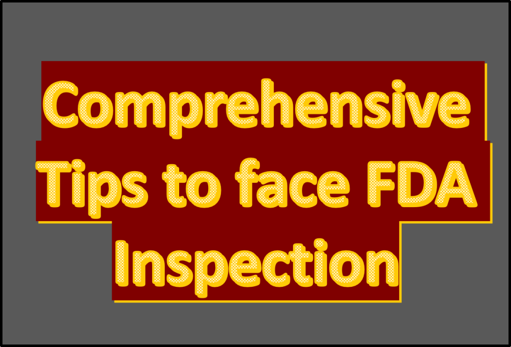 comprehensive-tips-to-face-fda-inspection-pharmajia