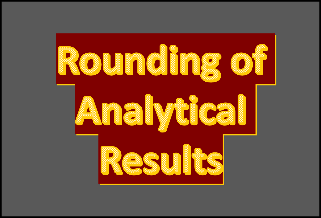 Rounding of analytical results