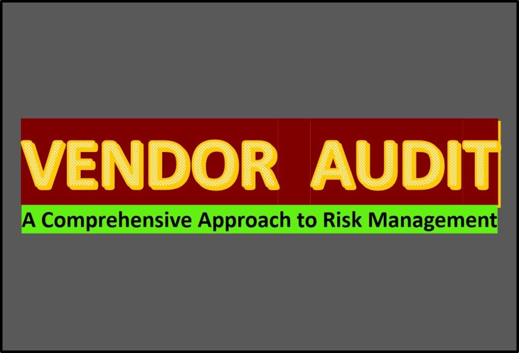 Vendor Audit A Comprehensive Approach to Risk Management PharmaJia