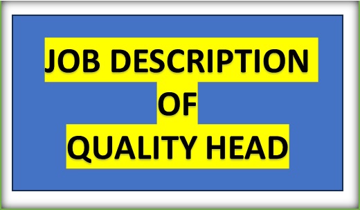 Job description of Quality Head